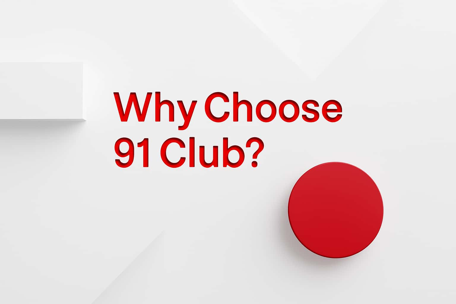 Why Choose 91 Club? Interface